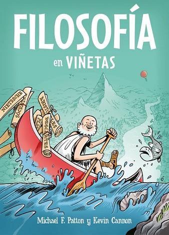 FILOSOFÍA EN VIÑETAS | 9788466342902 | PATTON, MICHAEL F.; CANNON, KEVIN | Llibreria Drac - Librería de Olot | Comprar libros en catalán y castellano online