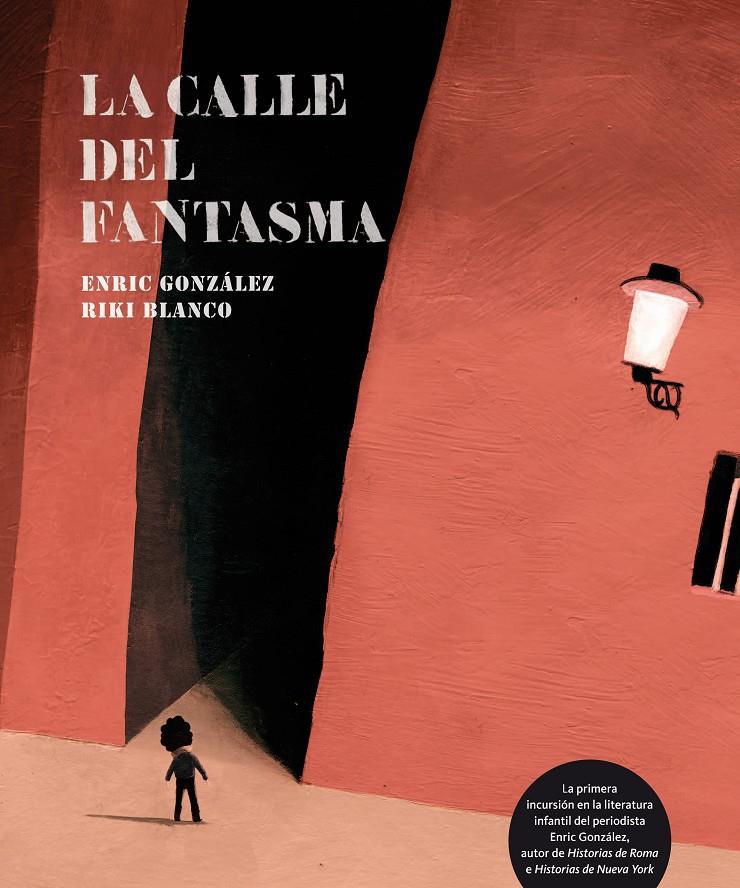 CALLE DEL FANTASMA, LA | 9788493721145 | GONZALEZ, ENRIC; BLANCO, RIKI | Llibreria Drac - Llibreria d'Olot | Comprar llibres en català i castellà online