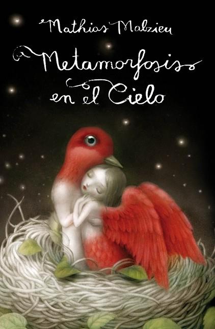 METAMORFOSIS EN EL CIELO | 9788439724650 | MALZIEU, MATHIAS | Llibreria Drac - Llibreria d'Olot | Comprar llibres en català i castellà online