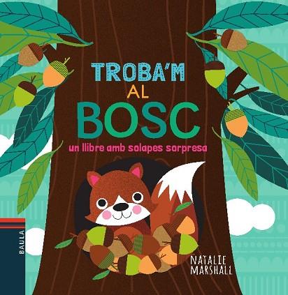 TROBA'M AL BOSC | 9788447935710 | MARSHALL, NATALIE | Llibreria Drac - Llibreria d'Olot | Comprar llibres en català i castellà online