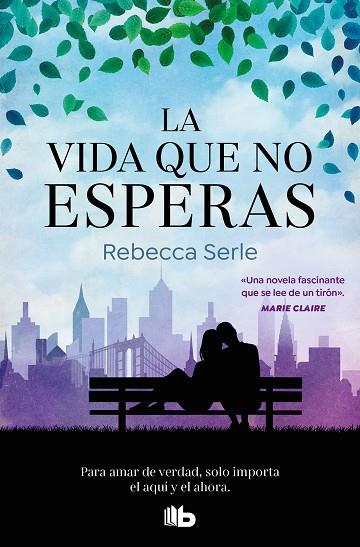 VIDA QUE NO ESPERAS, LA | 9788413146393 | SERLE, REBECCA | Llibreria Drac - Llibreria d'Olot | Comprar llibres en català i castellà online
