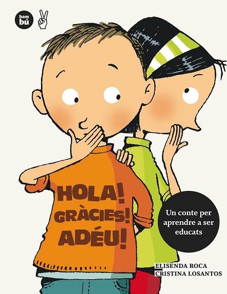 HOLA GRACIES ADEU | 9788483432662 | ROCA, ELISENDA | Llibreria Drac - Llibreria d'Olot | Comprar llibres en català i castellà online