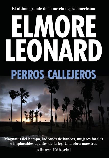 PERROS CALLEJEROS | 9788420654812 | LEONARD, ELMORE | Llibreria Drac - Librería de Olot | Comprar libros en catalán y castellano online