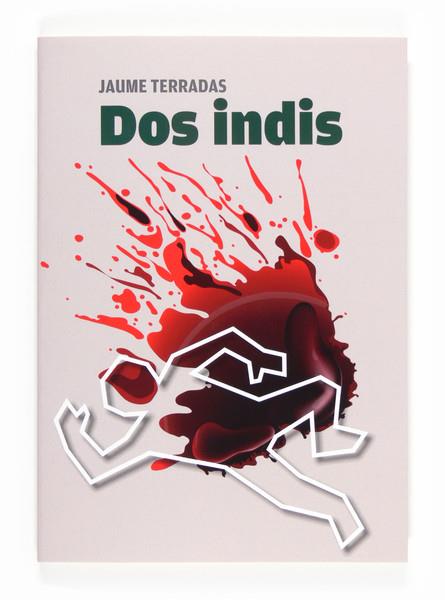 DOS INDIS | 9788466133715 | TERRADAS, JAUME | Llibreria Drac - Llibreria d'Olot | Comprar llibres en català i castellà online
