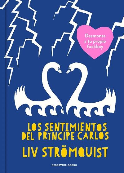 SENTIMIENTOS DEL PRÍNCIPE CARLOS, LOS | 9788417511272 | STRÖMQUIST, LIV | Llibreria Drac - Librería de Olot | Comprar libros en catalán y castellano online