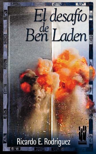 DESAFIO DE BEN LADEN, EL | 9788481362510 | RODRIGUEZ, RICARDO E. | Llibreria Drac - Librería de Olot | Comprar libros en catalán y castellano online