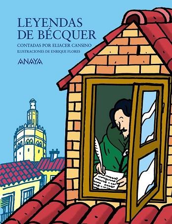 LEYENDAS DE BECQUER CONTADAS POR ELIACER CANSINO | 9788466776431 | CANSINO, ELIACER | Llibreria Drac - Librería de Olot | Comprar libros en catalán y castellano online