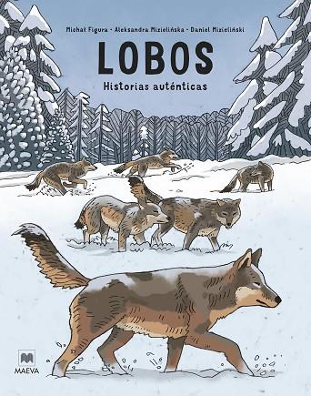 LOBOS | 9788419638991 | MIZIELINSKA, ALEKSANDRA; MIZIELINSKI, DANIEL; FIGURA, MICHAL | Llibreria Drac - Llibreria d'Olot | Comprar llibres en català i castellà online