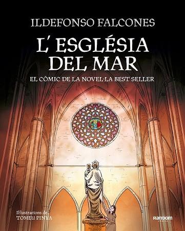 ESGLÉSIA DEL MAR, L´ (COMIC) | 9788417247065 | FALCONES, ILDEFONSO | Llibreria Drac - Llibreria d'Olot | Comprar llibres en català i castellà online