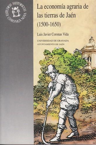 ECONOMIA AGRARIA DE LAS TIERRAS DE JAEN (1500-1650 | 9788433819109 | CORONAS VIDA, LUIS JAVIER | Llibreria Drac - Librería de Olot | Comprar libros en catalán y castellano online