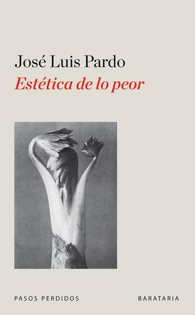 ESTETICA DE LO PEOR | 9788492979080 | PARDO, JOSE LUIS | Llibreria Drac - Librería de Olot | Comprar libros en catalán y castellano online