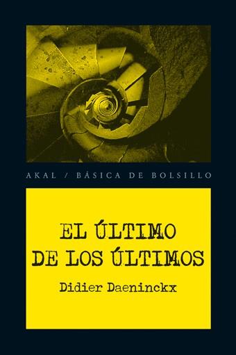 ULTIMO DE LOS ULTIMOS, EL | 9788446028369 | DAENINCKX, DIDIER | Llibreria Drac - Llibreria d'Olot | Comprar llibres en català i castellà online