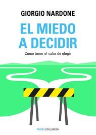 MIEDO A DECIDIR, EL | 9788449331770 | NARDONE, GIORGIO | Llibreria Drac - Librería de Olot | Comprar libros en catalán y castellano online