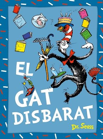 GAT DISBARAT, EL (DR. SEUSS) | 9788448869038 | DR. SEUSS | Llibreria Drac - Llibreria d'Olot | Comprar llibres en català i castellà online