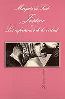 JUSTINE O LOS INFORTUNIOS DE LA VIRTUD | 9788472237384 | MARQUES DE SADE | Llibreria Drac - Llibreria d'Olot | Comprar llibres en català i castellà online