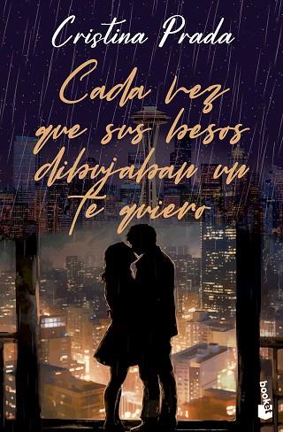 CADA VEZ QUE SUS BESOS DIBUJABAN UN TE QUIERO | 9788408293699 | PRADA, CRISTINA | Llibreria Drac - Llibreria d'Olot | Comprar llibres en català i castellà online