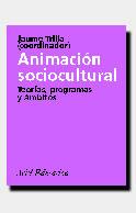 ANIMACION SOCIOCULTURAL.TEORIA, PROGRAMAS Y AMBITO | 9788434426061 | TRILLA, JAUME | Llibreria Drac - Llibreria d'Olot | Comprar llibres en català i castellà online