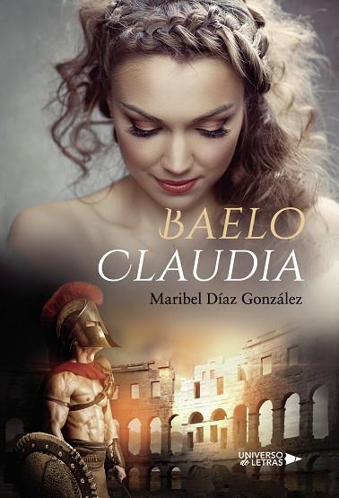 BAELO CLAUDIA | 9788417740115 | DÍAZ GONZÁLEZ, MARIBEL | Llibreria Drac - Llibreria d'Olot | Comprar llibres en català i castellà online