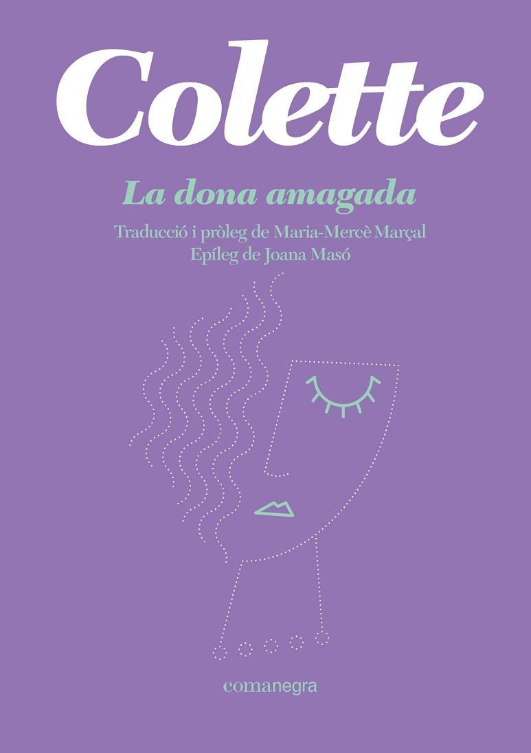 DONA AMAGADA, LA | 9788418022944 | COLETTE | Llibreria Drac - Llibreria d'Olot | Comprar llibres en català i castellà online