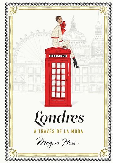 LONDRES A TRAVÉS DE LA MODA | 9788419875358 | HESS, MEGAN | Llibreria Drac - Llibreria d'Olot | Comprar llibres en català i castellà online