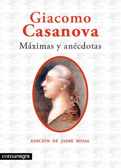 MAXIMAS Y ANECDOTAS | 9788493751999 | CASANOVA, GIACOMO | Llibreria Drac - Librería de Olot | Comprar libros en catalán y castellano online