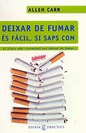 DEIXAR DE FUMAR ES FACIL, SI SAPS COM | 9788467013481 | CARR, ALLEN | Llibreria Drac - Llibreria d'Olot | Comprar llibres en català i castellà online