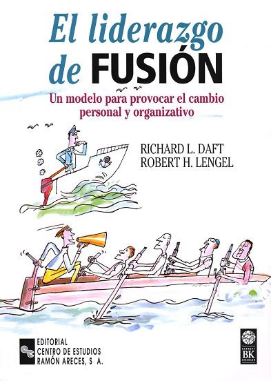 LIDERAZGO DE FUSION, EL | 9788480044905 | DAFT, RICHARD L.; R. H. LENGEL | Llibreria Drac - Librería de Olot | Comprar libros en catalán y castellano online