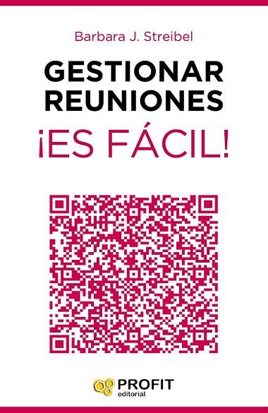 GESTIONAR REUNIONES ¡ES FÁCIL! | 9788416115129 | STREIBEL, BARBARA J. | Llibreria Drac - Llibreria d'Olot | Comprar llibres en català i castellà online