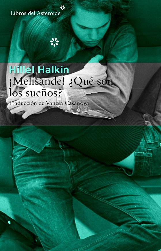 MELISANDE! QUÉ SON LOS SUEÑOS? | 9788415625735 | HALKIN, HILLEL | Llibreria Drac - Librería de Olot | Comprar libros en catalán y castellano online