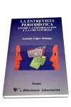 ENTREVISTA PERIODISTICA. ENTRE LA INFORMACION Y LA CREATIVID | 9788479543778 | LOPEZ HIDALGO, ANTONIO | Llibreria Drac - Librería de Olot | Comprar libros en catalán y castellano online