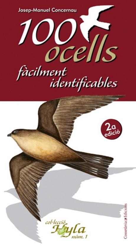 100 OCELLS FACILMENT IDENTIFICABLES | 9788497912365 | CONCERNAU, JOSEP MANUEL | Llibreria Drac - Librería de Olot | Comprar libros en catalán y castellano online