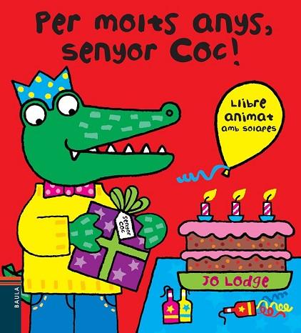 PER MOLTS ANYS, SENYOR COC! | 9788447928408 | LODGE, JO | Llibreria Drac - Llibreria d'Olot | Comprar llibres en català i castellà online