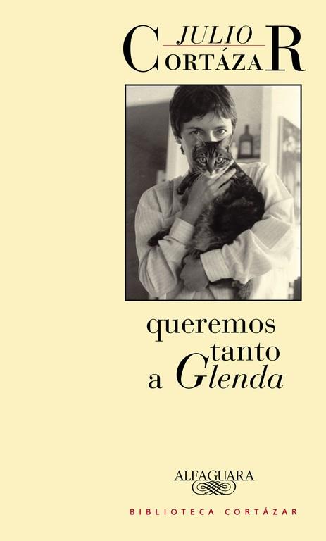 QUEREMOS TANTO A GLENDA | 9789505112289 | CORTAZAR, JULIO | Llibreria Drac - Llibreria d'Olot | Comprar llibres en català i castellà online