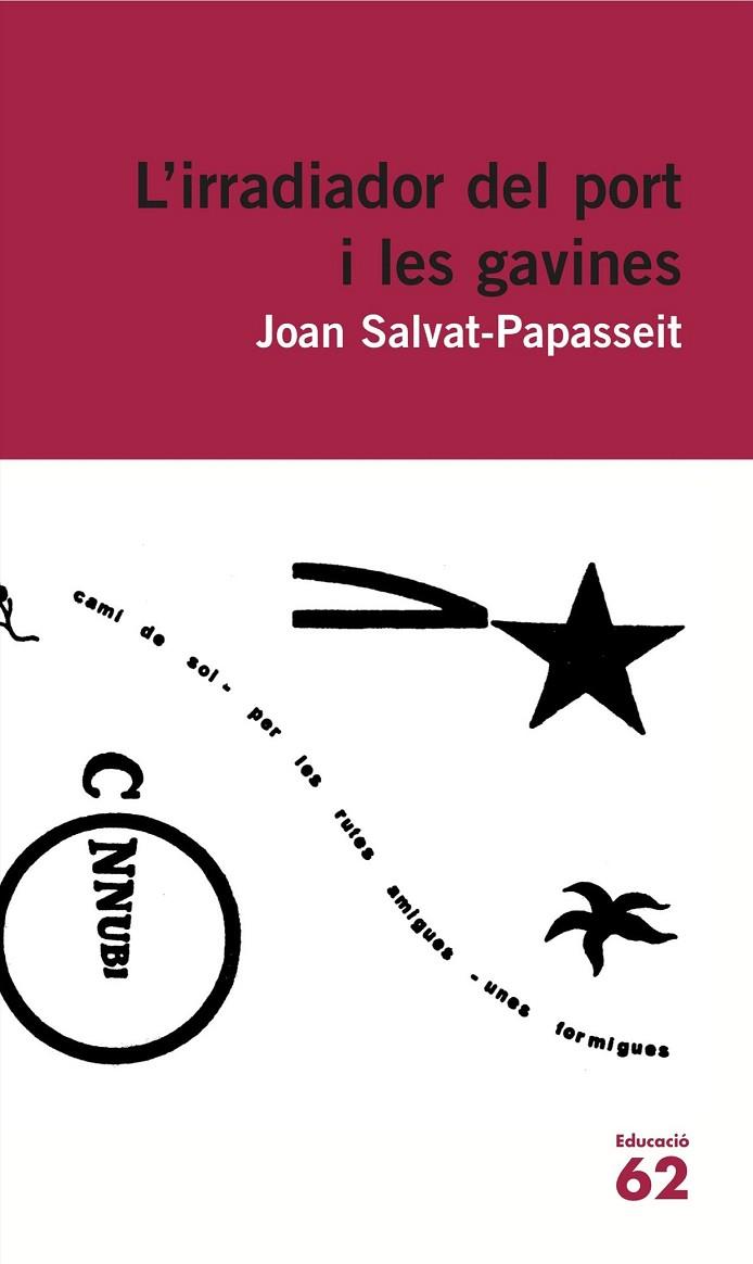 IRRADIADOR DEL PORT I LES GAVINES, L' (EDUCAULA) | 9788415954262 | SALVAT-PAPASSEIT, JOAN | Llibreria Drac - Llibreria d'Olot | Comprar llibres en català i castellà online