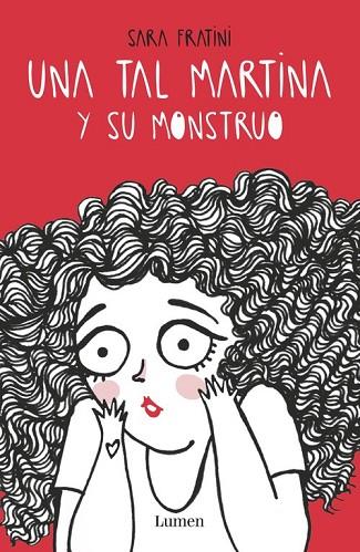 UNA TAL MARTINA Y SU MONSTRUO | 9788426402929 | FRATINI, SARA | Llibreria Drac - Llibreria d'Olot | Comprar llibres en català i castellà online