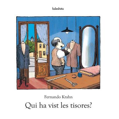 QUI HA VIST LES TISORES ? (ALBUM IL.) | 9788484646037 | KRAHN, FERNANDO | Llibreria Drac - Llibreria d'Olot | Comprar llibres en català i castellà online