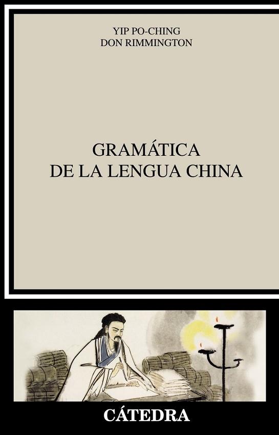 GRAMÁTICA DE LA LENGUA CHINA | 9788437634272 | YIP, PO-CHING ; RIMMINGTON, DON | Llibreria Drac - Llibreria d'Olot | Comprar llibres en català i castellà online