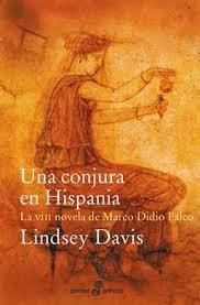 UNA CONJURA EN HISPANIA | 9788435019910 | DAVIS, LINDSEY | Llibreria Drac - Librería de Olot | Comprar libros en catalán y castellano online