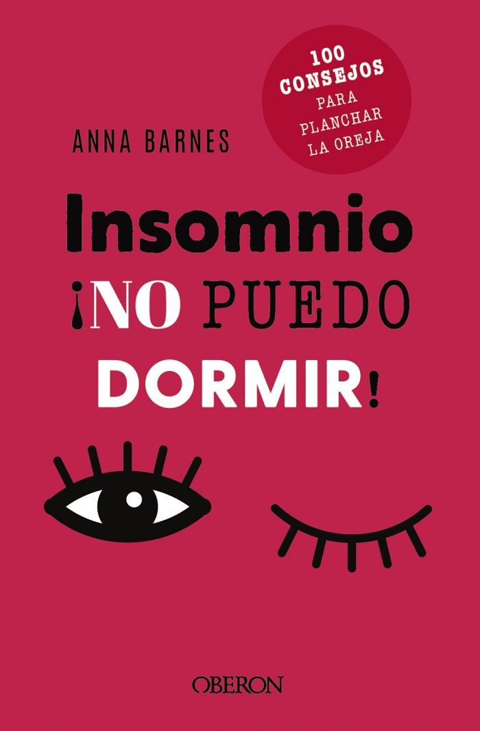 INSOMNIO NO PUEDO DORMIR | 9788441548473 | BARNES, ANNA | Llibreria Drac - Llibreria d'Olot | Comprar llibres en català i castellà online