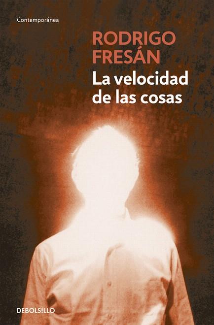 VELOCIDAD DE LAS COSAS, LA | 9788499896953 | FRESÁN, RODRIGO | Llibreria Drac - Llibreria d'Olot | Comprar llibres en català i castellà online