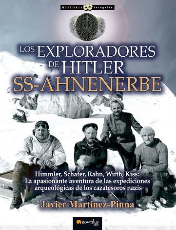 EXPLORADORES DE HITLER SS-AHNENERBE, LOS | 9788499679044 | MARINEZ-PINNA, JAVIER | Llibreria Drac - Llibreria d'Olot | Comprar llibres en català i castellà online