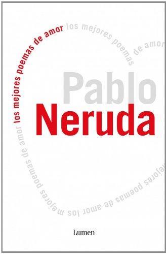 MEJORES POEMAS DE AMOR, LOS | 9788426415516 | NERUDA, PABLO | Llibreria Drac - Llibreria d'Olot | Comprar llibres en català i castellà online