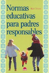 NORMAS EDUCATIVAS PARA PADRES RESPONSABLES | 9788495456557 | SILVER, NAN | Llibreria Drac - Llibreria d'Olot | Comprar llibres en català i castellà online