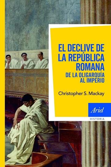 DECLIVE DE LA REPUBLICA ROMANA, EL | 9788434469549 | MACKAY, CHRISTOPHER S. | Llibreria Drac - Llibreria d'Olot | Comprar llibres en català i castellà online