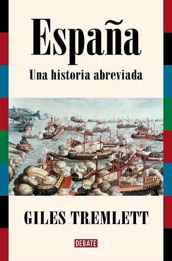 ESPAÑA. UNA HISTORIA ABREVIADA | 9788419642332 | TREMLETT, GILES | Llibreria Drac - Librería de Olot | Comprar libros en catalán y castellano online