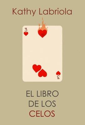 LIBRO DE LOS CELOS, EL | 9788415373490 | LABRIOLA, KATHY | Llibreria Drac - Llibreria d'Olot | Comprar llibres en català i castellà online