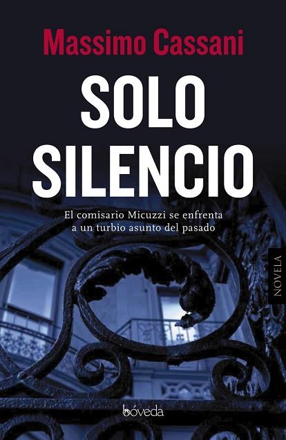 SOLO SILENCIO | 9788416691326 | CASSANI, MASSIMO | Llibreria Drac - Llibreria d'Olot | Comprar llibres en català i castellà online