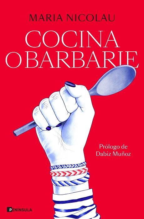 COCINA O BARBARIE | 9788411001113 | NICOLAU, MARIA | Llibreria Drac - Llibreria d'Olot | Comprar llibres en català i castellà online