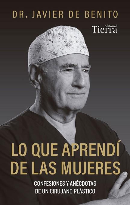 LO QUE APRENDÍ DE LAS MUJERES | 9788410079731 | DE BENITO, DR. JAVIER | Llibreria Drac - Llibreria d'Olot | Comprar llibres en català i castellà online