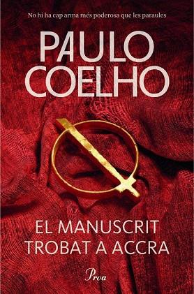 MANUSCRIT TROBAT A ACCRA, EL | 9788475883427 | COELHO, PAULO | Llibreria Drac - Llibreria d'Olot | Comprar llibres en català i castellà online